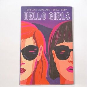 Hello Girls by Brittany Cavallaro & Emily Henry - Young Adult Fiction